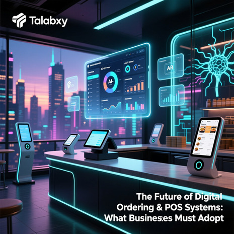مستقبل الطلبات الرقمية وأنظمة POS: ما الذي يجب على الأعمال اعتماده في 2025
